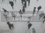 Upcoming 2020 Employment Law Changes